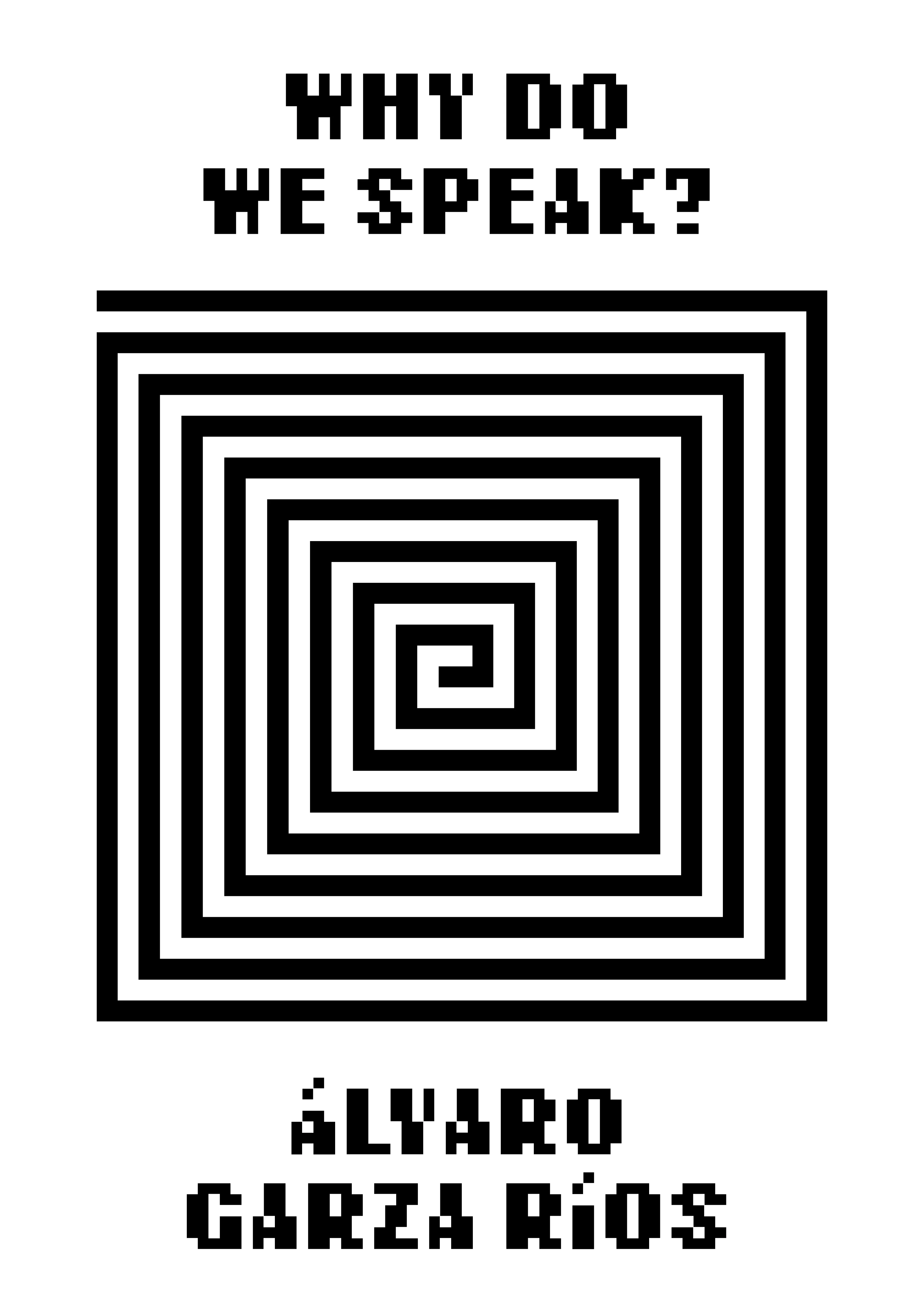 Why Do We Speak?